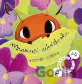 Mravenčí ukolébavka
