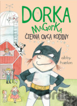 Dorka Magorka čierna ovca rodiny