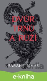 Dvůr trnů a růží