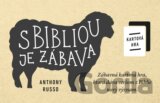 S Bibliou je zábava