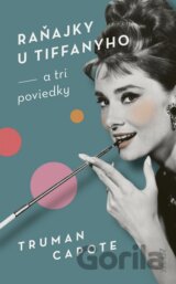 Raňajky u Tiffanyho a tri poviedky