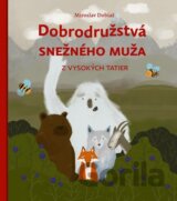 Dobrodružstvá snežného muža z Vysokých Tatier