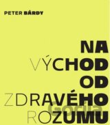 Na východ od zdravého rozumu