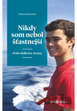 Nikdy som nebol šťastnejší: Pedro Ballester Arenas