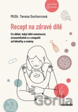 Recept na zdravé dítě
