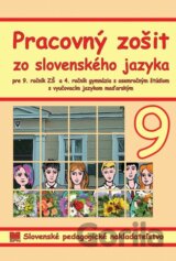 Pracovný zošit zo slovenského jazyka 9 s VJM