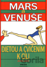 Mars a Venuše - Dietou a cvičením k cíli