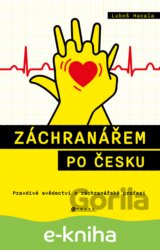Záchranářem po česku