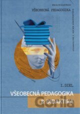 Všeobecná pedagogika pre 5. ročník konzervatória - 1. diel