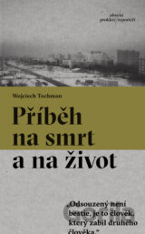 Příběh na smrt a na život
