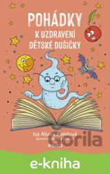 Pohádky k uzdravení dětské dušičky