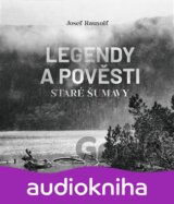 Legendy a pověsti staré Šumavy
