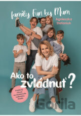 Ako to zvládnuť?