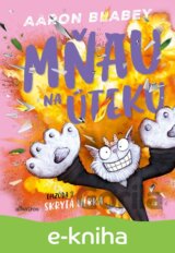 Mňau na úteku: Epizóda 3