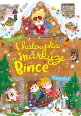 Chaloupka markýze Bince