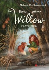 Dívka jménem Willow: Mlžný tanec