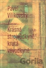 Krásná strojvůdkyně, krutá vévodkyně