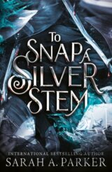 To Snap a Silver Stem
