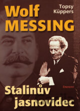 Wolf Messing - Stalinův jasnovidec