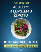 Jedlom k lepšiemu životu: Kuchárska kniha