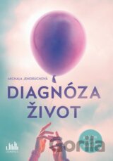 Diagnóza život