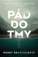 Pád do tmy