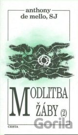 Modlitba žáby (Díl druhý)