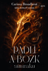 Padlí a bozk súmraku
