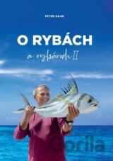 O rybách a rybároch II.