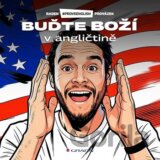 Buďte boží v angličtině