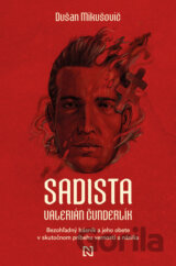 Sadista Valerián Čunderlík