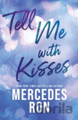 Tell Me with Kisses