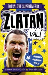 Zlatan. Fotbalové superhvězdy