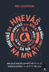 Hneváš sa na mňa?