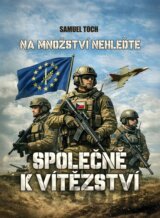 Na množství nehleďte: Společně k vítězství