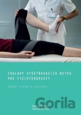 Základy vyšetřovacích metod pro fyzioterapeuty