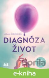 Diagnóza život