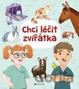 Chci léčit zvířátka