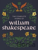 The Complete Works of William Shakespeare