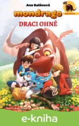 Mondrago – Dračí mláďata: Draci ohně