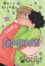 Srdcerváči 6