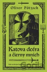 Katova dcéra a čierny mních