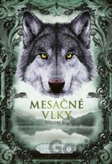 Mesačné vlky 3: Posledný boj