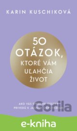 50 otázok, ktoré vám uľahčia život