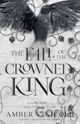 The Fall of the Crowned King