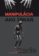 Manipulácia ako zbraň