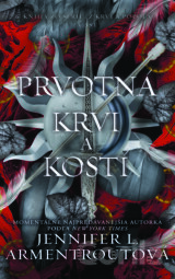 Prvotná krvi a kostí (1. časť)