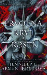 Prvotná krvi a kostí (2. časť)