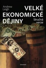 Velké ekonomické dějiny. Stručná verze