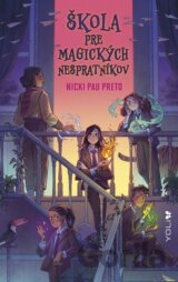 Škola pre magických nespratníkov
